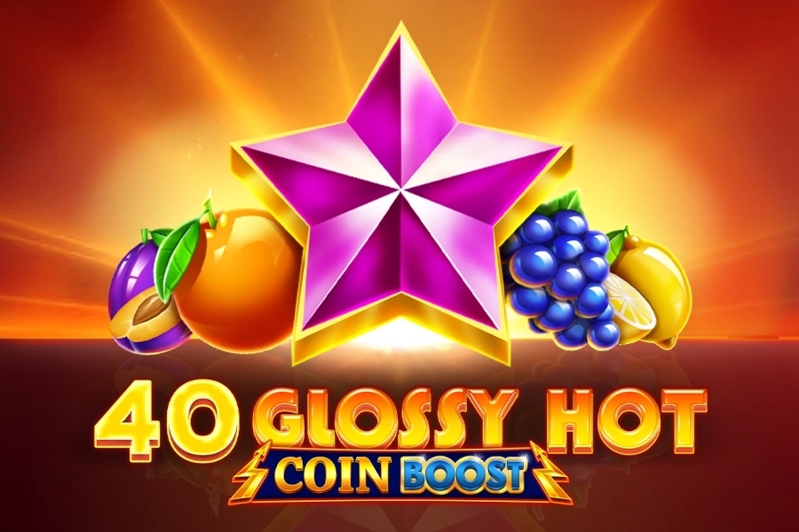 40 Glossy Hot Coin Boost demo slot by Amusnet